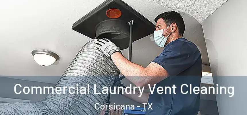 Commercial Laundry Vent Cleaning Corsicana - TX